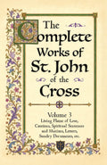 The Complete Works of St. John of the Cross - Volume 3