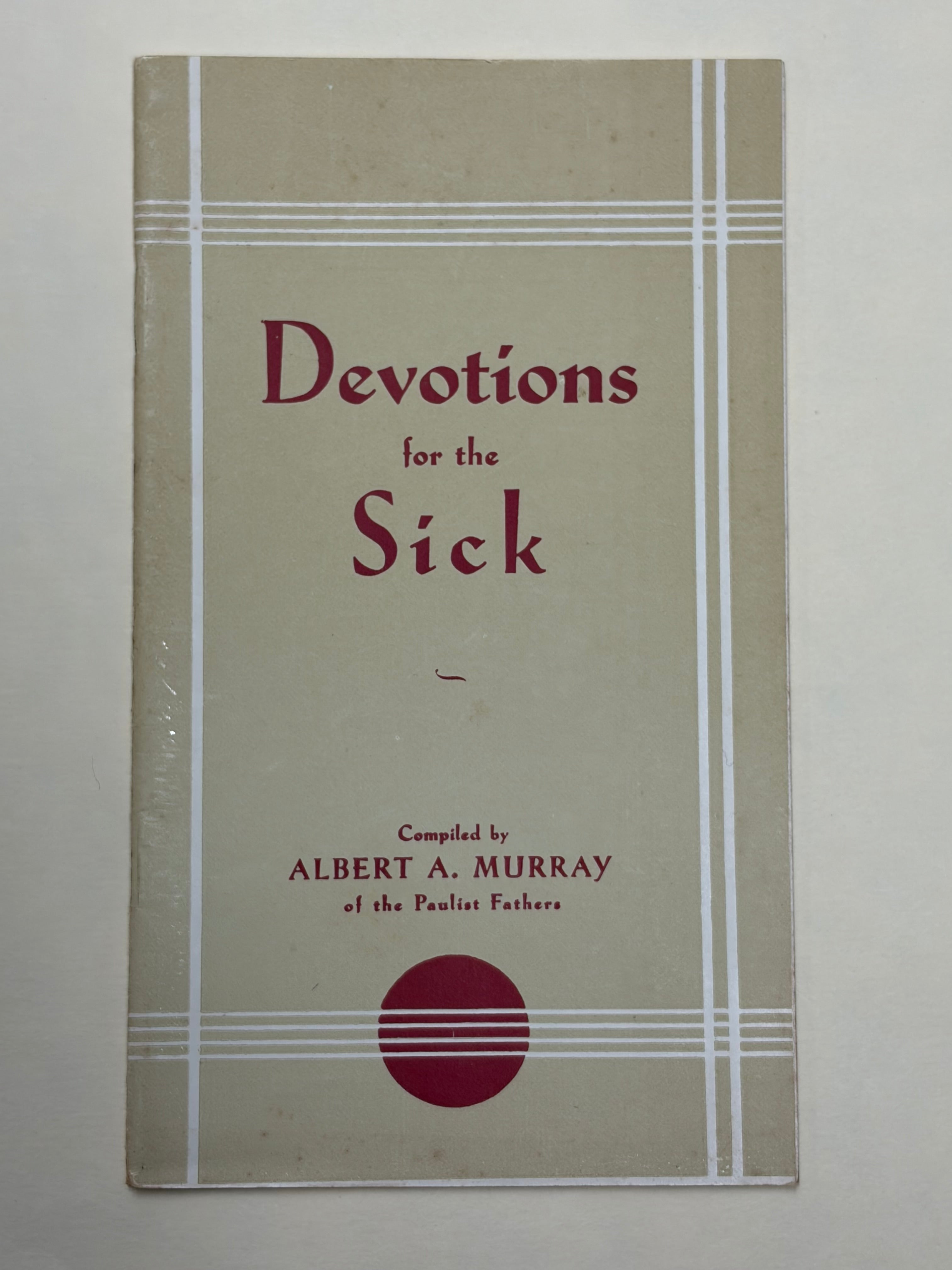 Devotions for the Sick - by Albert A. Murray